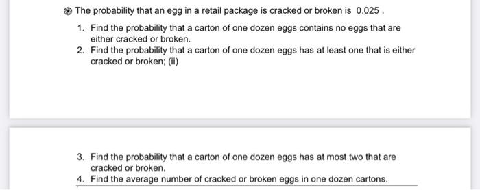 Solved The Probability That An Egg In A Retail Package Is Chegg