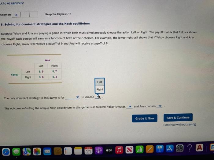 Solved Solving For Dominant Strategies And The Nash Chegg