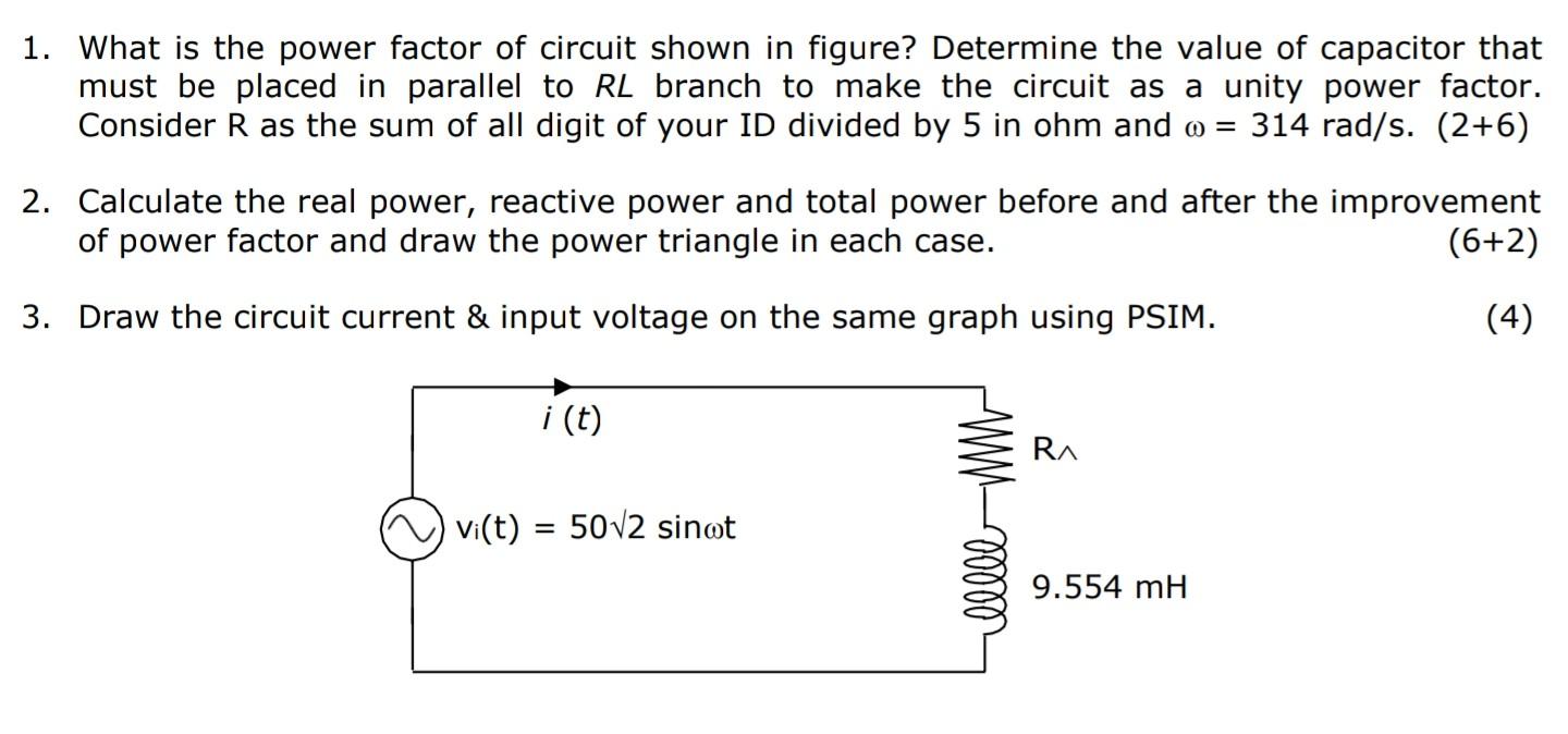 Solved What Is The Power Factor Of Circuit Shown In Chegg