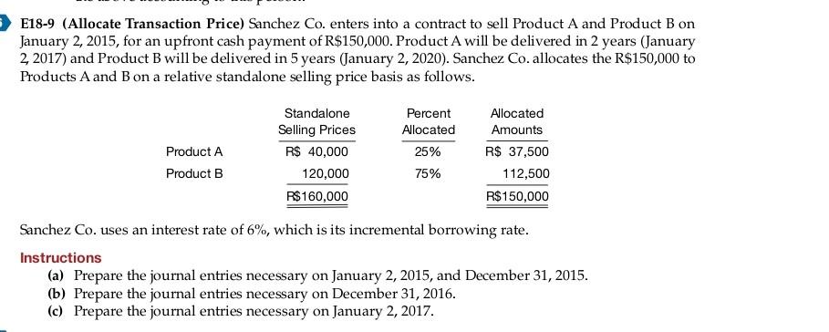 Solved E18 9 Allocate Transaction Price Sanchez Co Enters Chegg