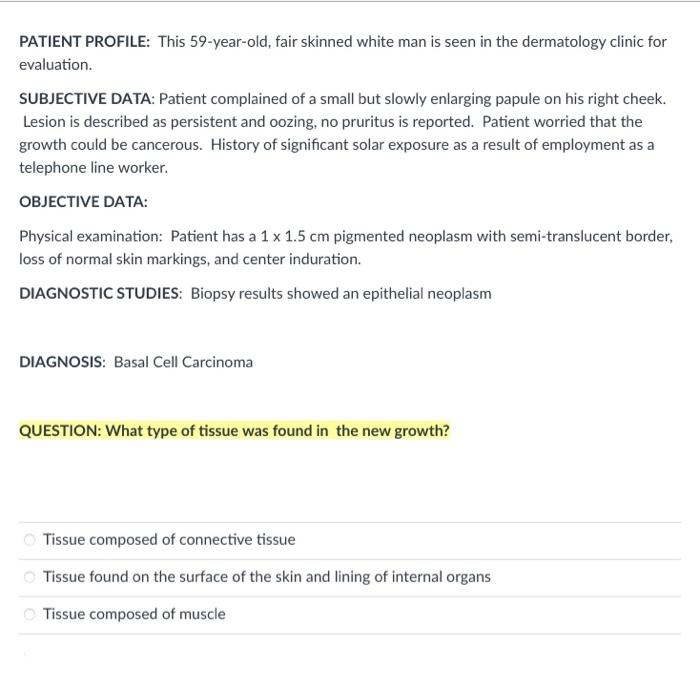 Solved PATIENT PROFILE This 59 Year Old Fair Skinned White Chegg