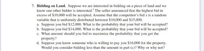 Solved Bidding On Land Suppose We Are Interested In Chegg