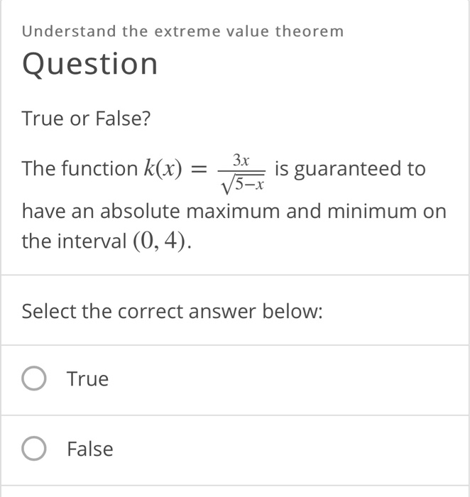 Solved Understand The Extreme Value Theorem Question True Or Chegg