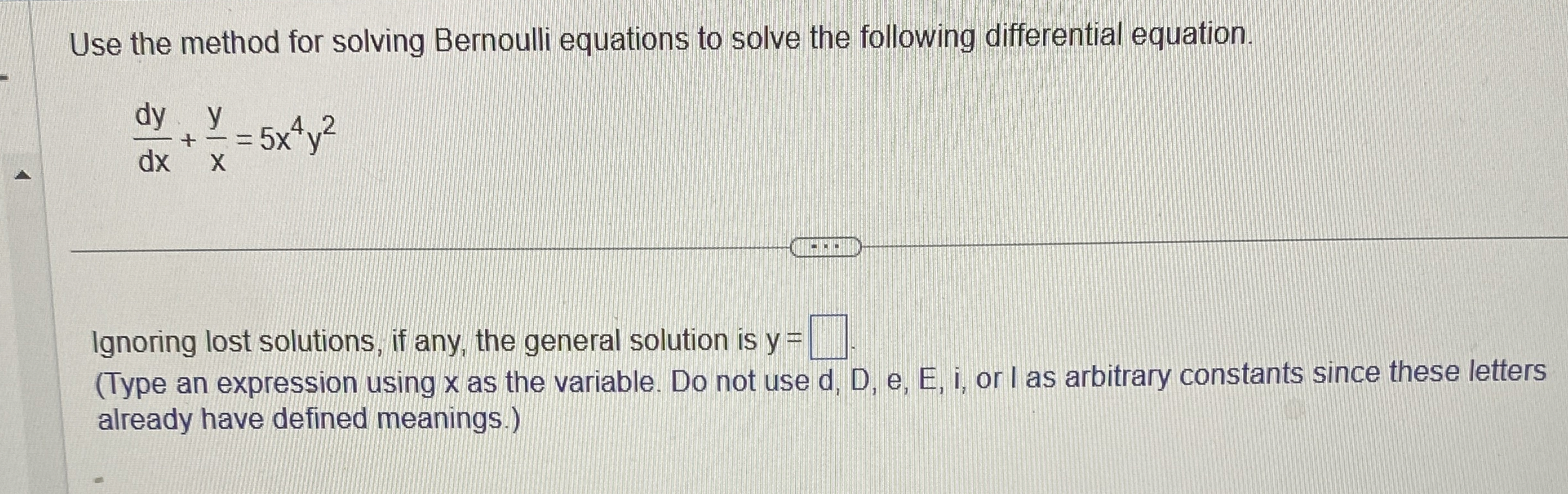 Solved Use The Method For Solving Bernoulli Equations To Chegg