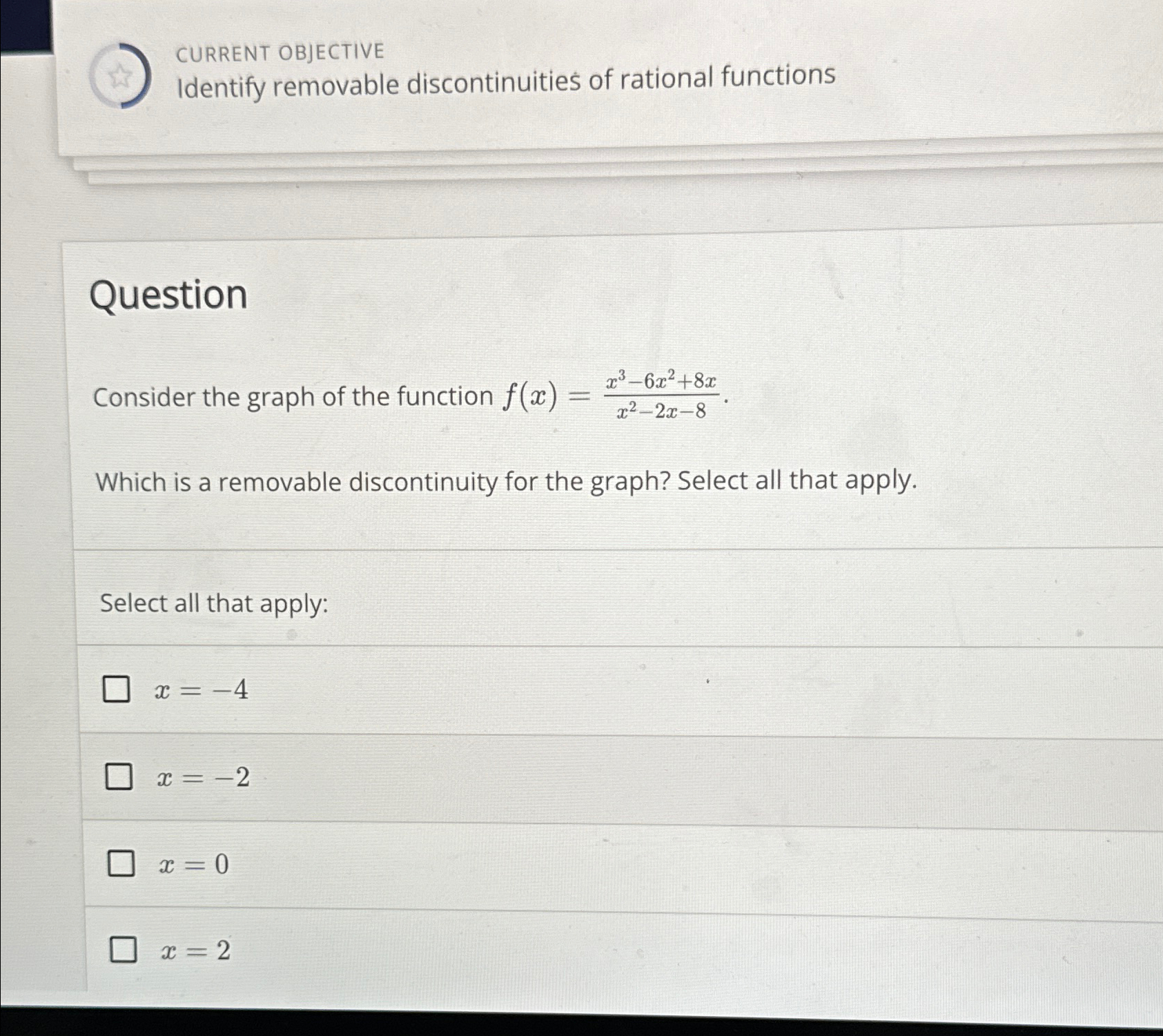 Solved Current Objectiveidentify Removable Discontinuities Chegg