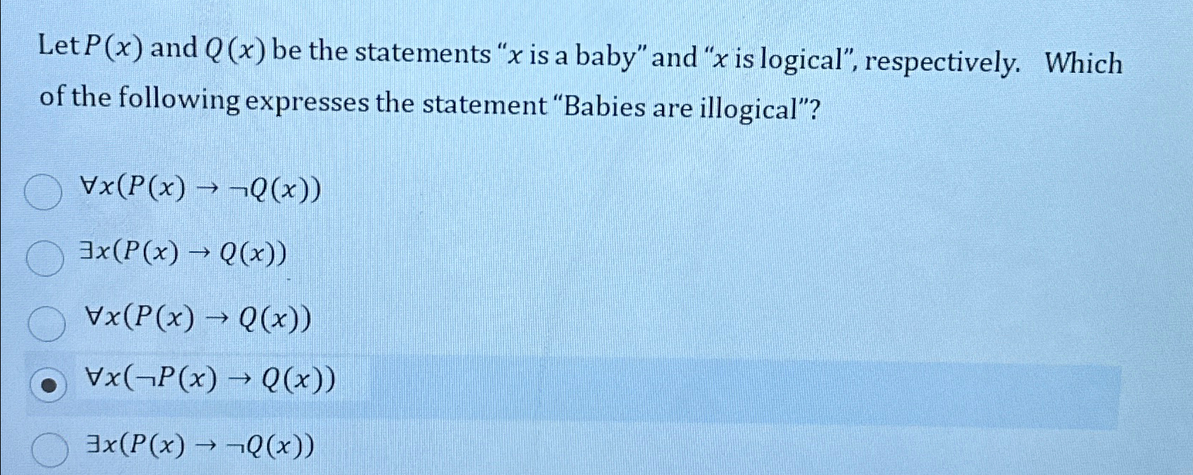 Solved Let P X And Q X Be The Statements X Is A Baby Chegg