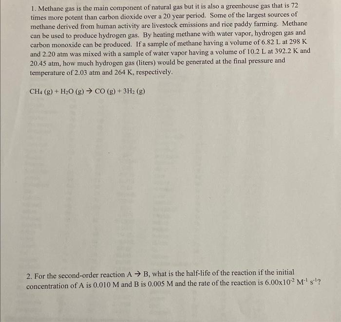 Solved 1 Methane Gas Is The Main Component Of Natural Gas Chegg