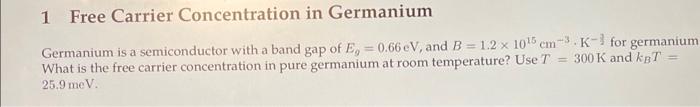 1 Free Carrier Concentration In Germanium Germanium Chegg