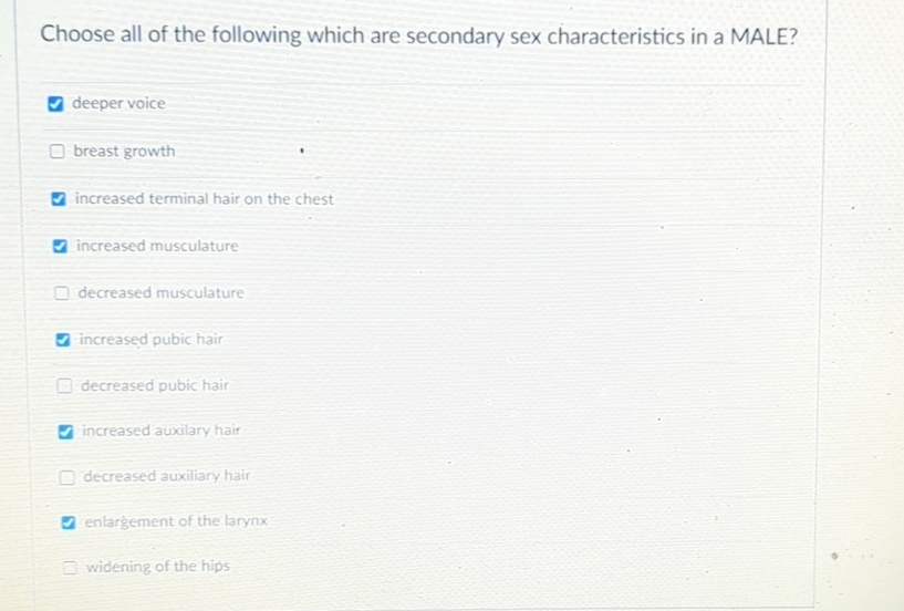 Solved Choose All Of The Following Which Are Secondary Sex Chegg