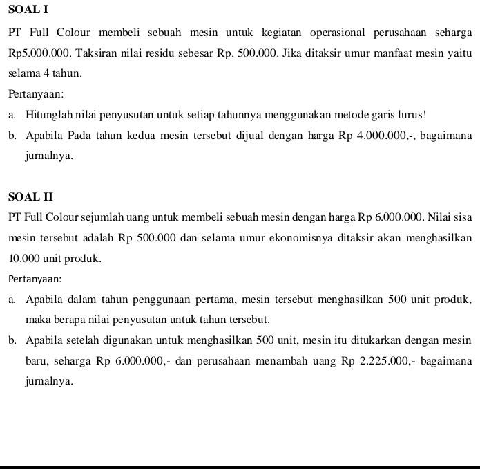 Solved Soal I Pt Full Colour Membeli Sebuah Mesin Untuk Chegg