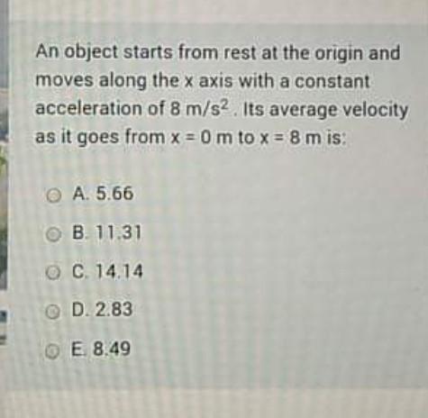 Solved An Object Starts From Rest At The Origin And Moves Chegg