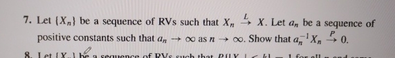 Solved Let Xn Be A Sequence Of RVs Such That XnLx Let Chegg