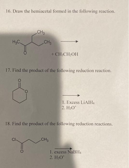 Solved 16 Draw The Hemiacetal Formed In The Following Chegg