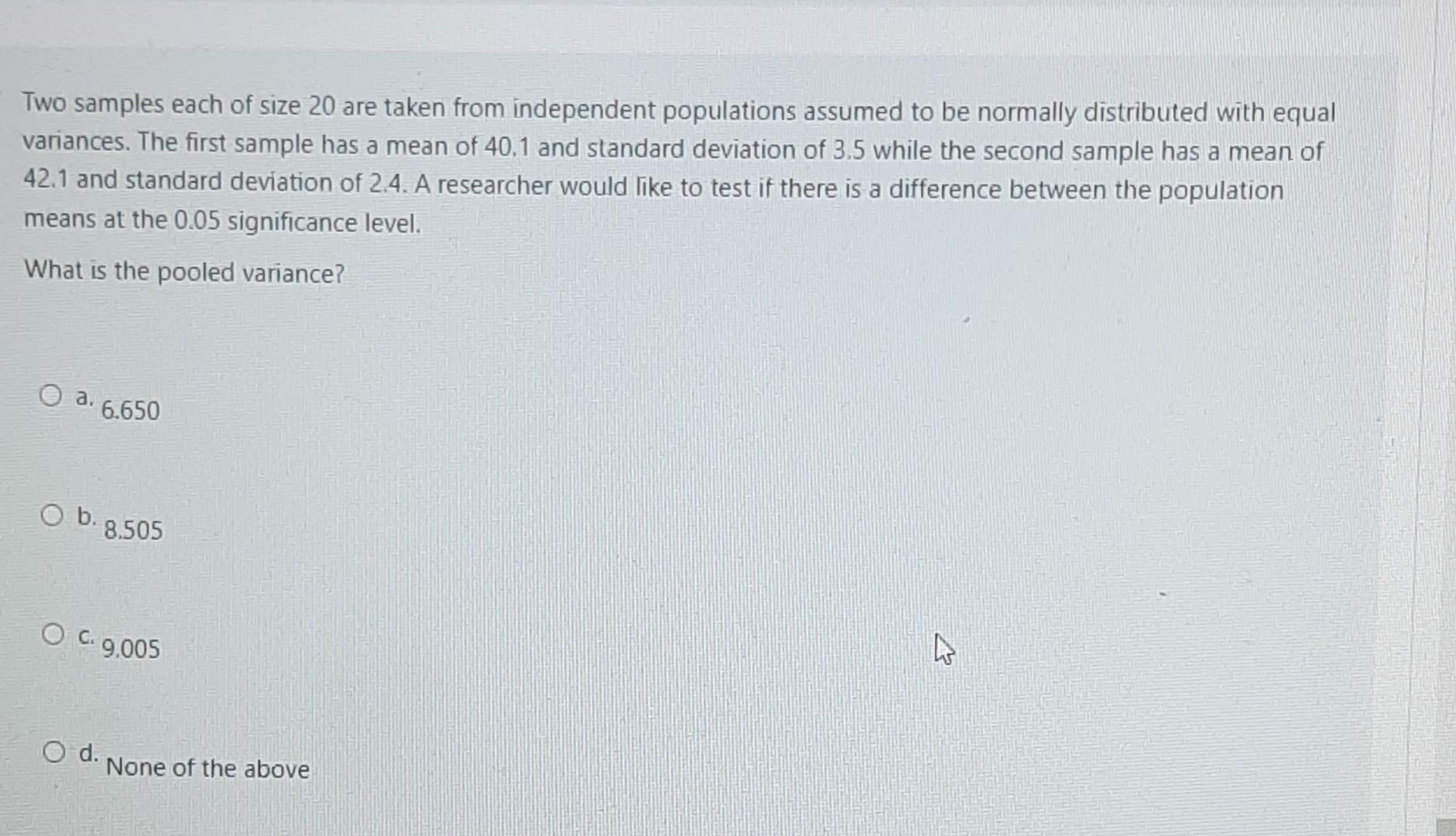 Solved Two Samples Each Of Size 20 Are Taken From Chegg