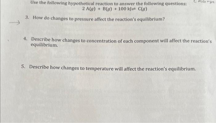 Solved Use The Following Hypothetical Reaction To Answer The Chegg