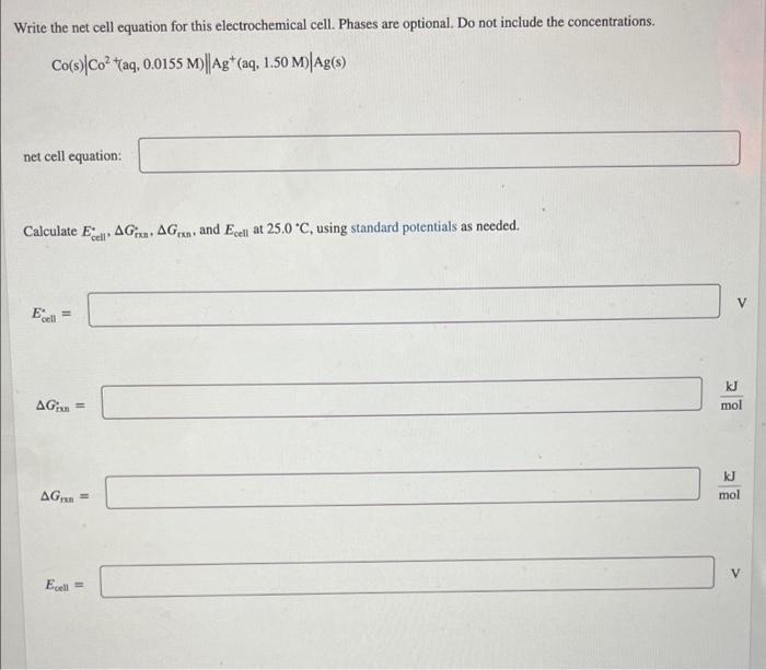 Solved Write The Net Cell Equation For This Electrochemical Chegg