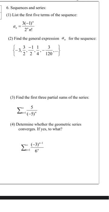 Solved Sequences And Series List The First Five Chegg