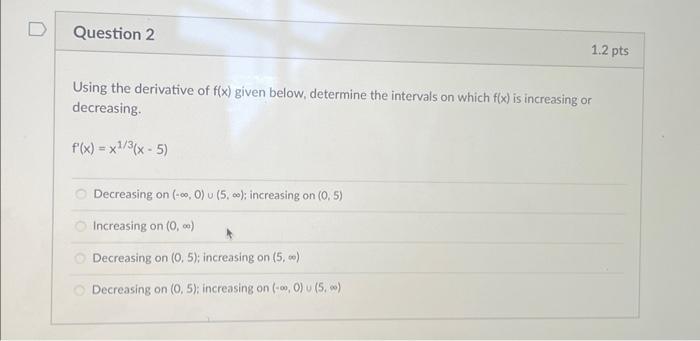 Solved Using The Derivative Of F X Given Below Determine Chegg