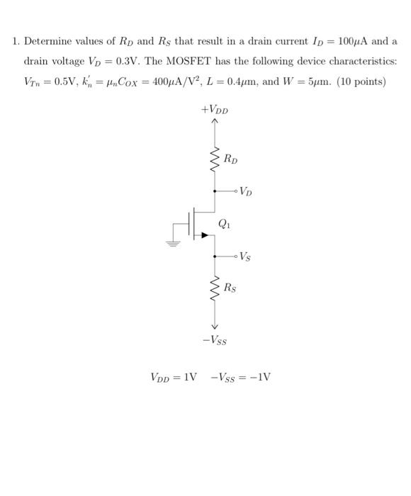 Solved 1 Determine Values Of RD And RS That Result In A Chegg