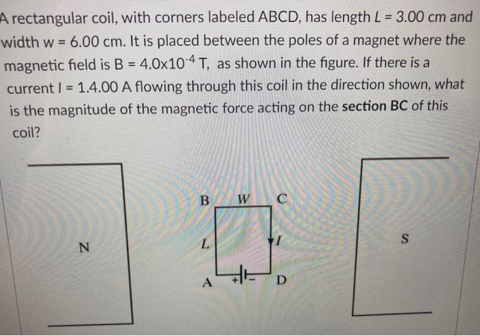 Solved A Rectangular Coil With Corners Labeled ABCD Has Chegg