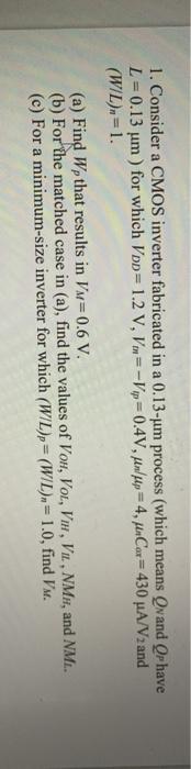 Solved Consider A Cmos Inverter Fabricated In A Um Chegg