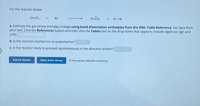 Solved For The Reaction Below A Estimate The Gas Phase Chegg