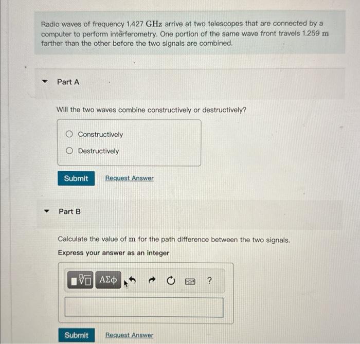 Solved Radio Waves Of Frequency 1 427GHz Arrive At Two Chegg