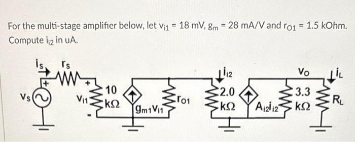 Solved For The Multi Stage Amplifier Below Let Chegg