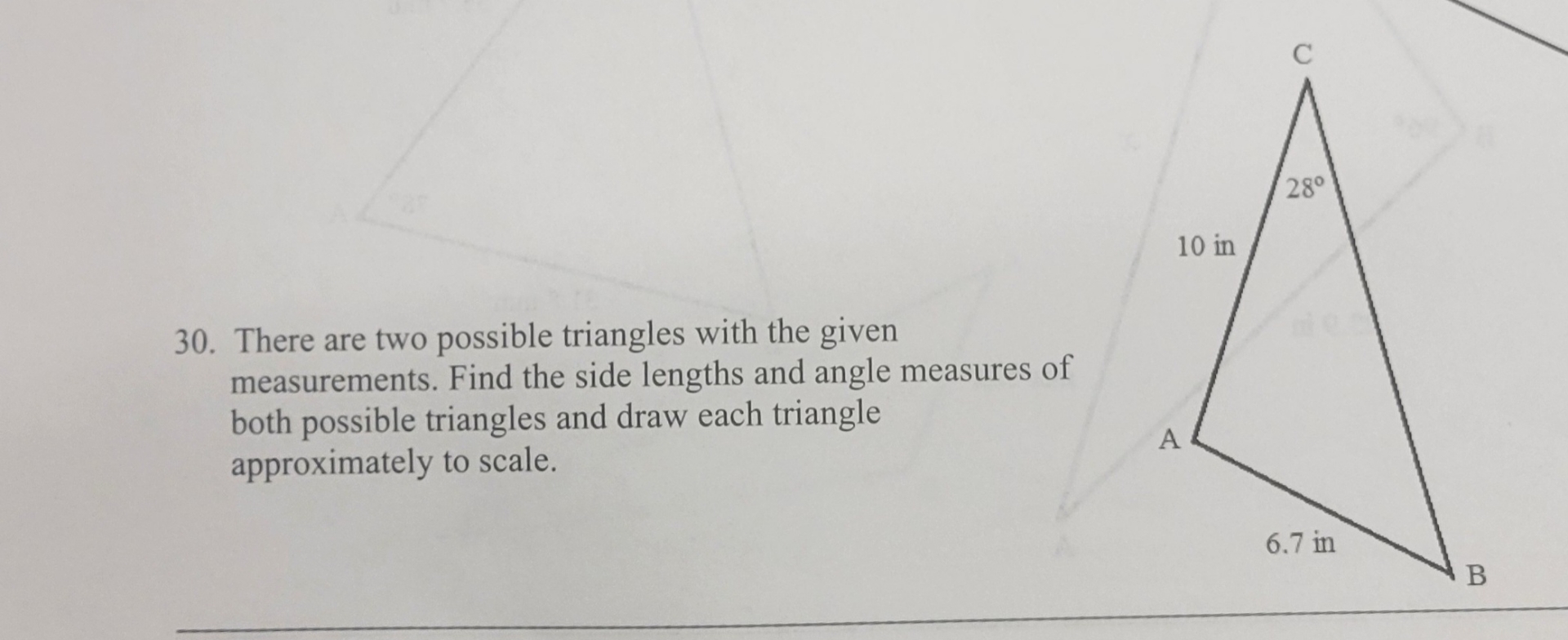 Solved There Are Two Possible Triangles With The Given Chegg