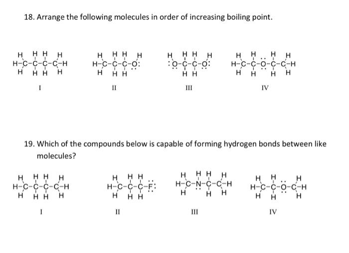 Solved Arrange The Following Molecules In Order Of Chegg