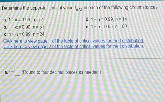 Solved Determine the upper tail critical value tα 2 in each Chegg