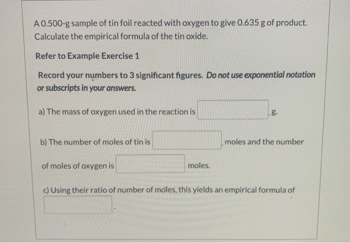 Solved A0 500 G Sample Of Tin Foil Reacted With Oxygen To Chegg