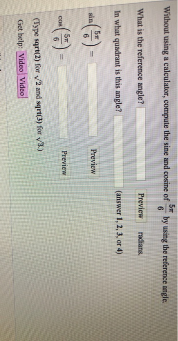 Solved Without Using A Calculator Compute The Sine And Chegg