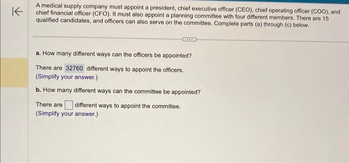 Solved A Medical Supply Company Must Appoint A President Chegg