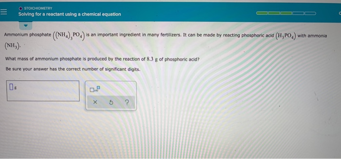 Solved What Mass Of Ammonium Phosphate Is Produced By The Chegg