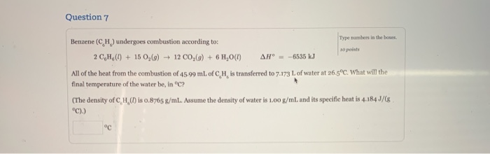 Solved Question Benzene Ch Undergoes Combustion Chegg