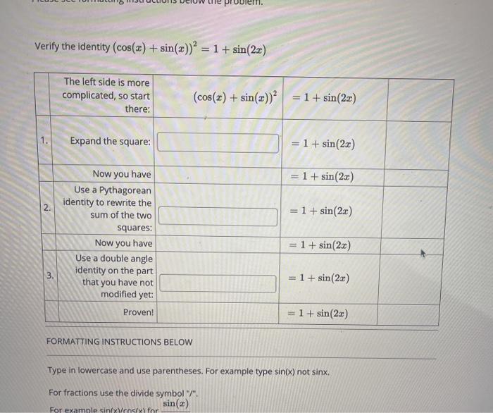 Solved Verify The Identity Cos X Sin X Sin X Chegg