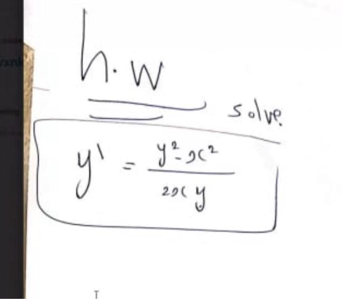 Solved H W Solve Y 2xyy2x2 Chegg