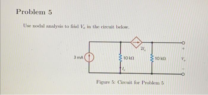 Solved Use Nodal Analysis To Find Vo In The Circuit Below Chegg