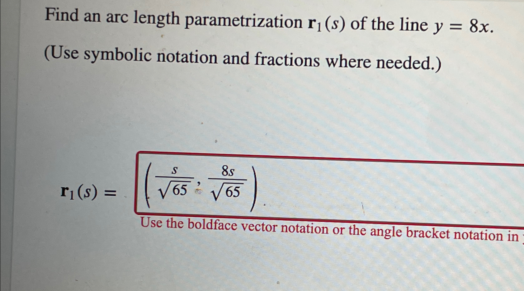 Solved Find An Arc Length Parametrization R1 S Of The Line Chegg