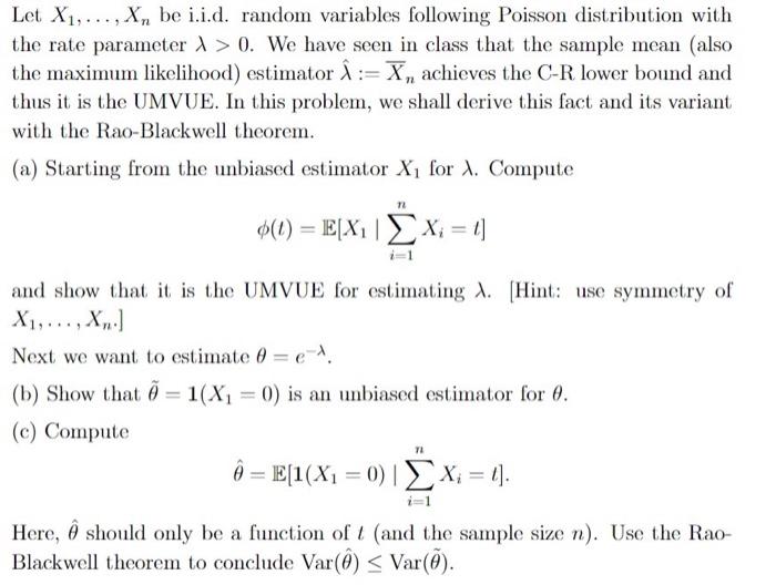 Solved Let X1 Xn Be I I D Random Variables Following Chegg