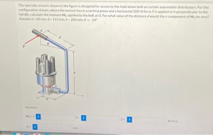 Solved The Specialty Wrench Shown In The Figure Is Designed Chegg