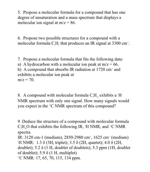 Solved Propose A Molecular Formula For A Compound That Chegg