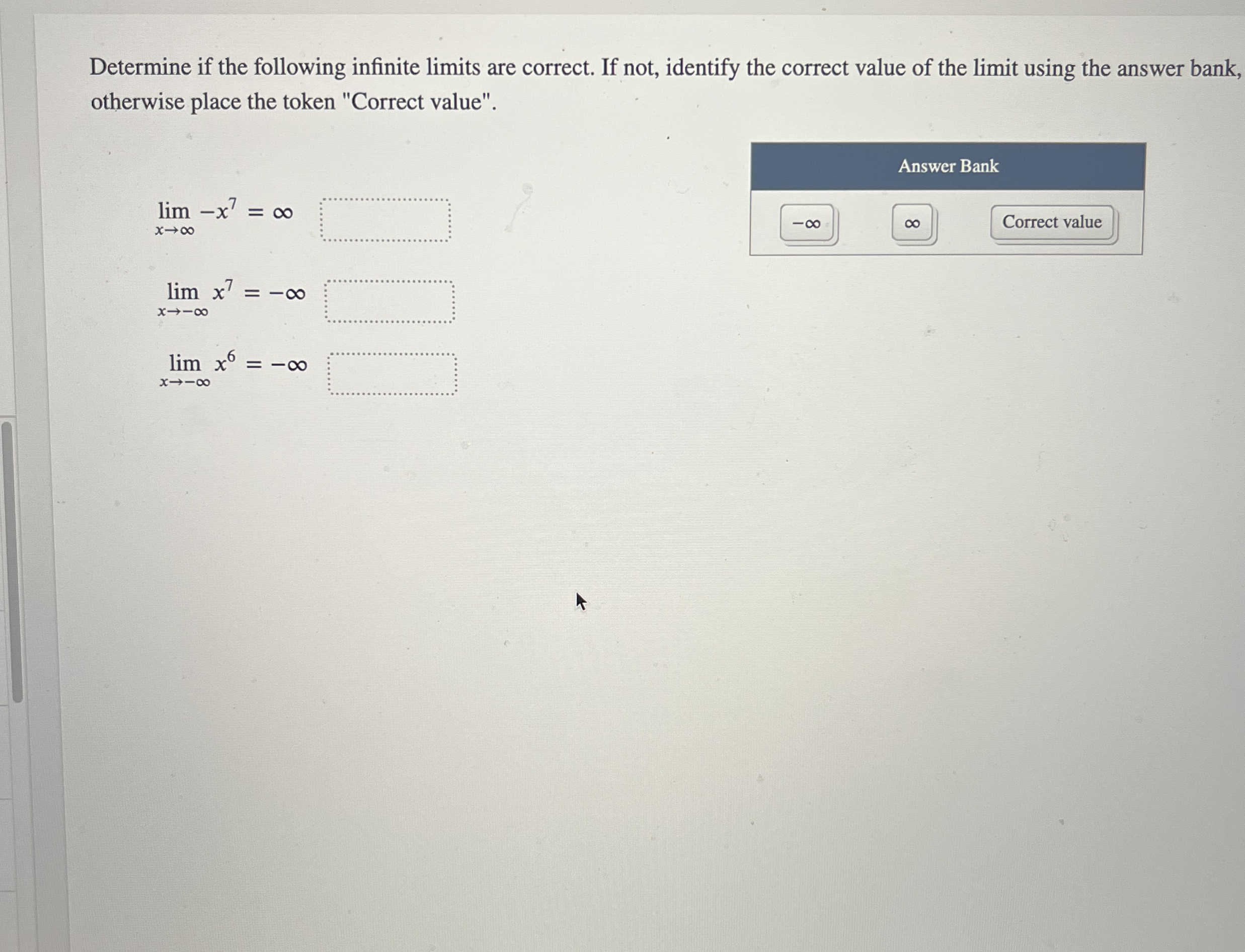 Determine If The Following Infinite Limits Are Chegg