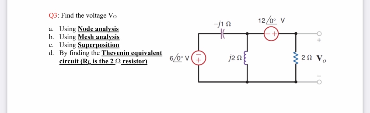 Solved Q3 Find The Voltage VOa Using Node Analysisb Chegg