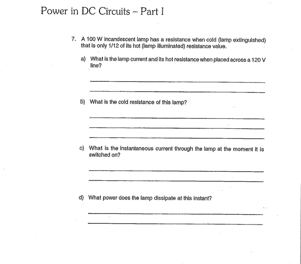 Solved Power In Dc Circuits Part I A W Incandescent Chegg