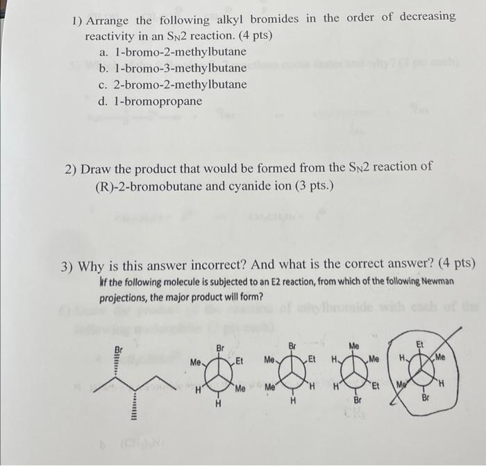 Solved 1 Arrange The Following Alkyl Bromides In The Order Chegg