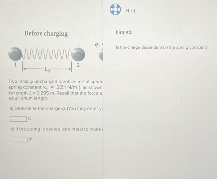 Solved Two Initially Uncharged Identical Metal Spheres 1 Chegg