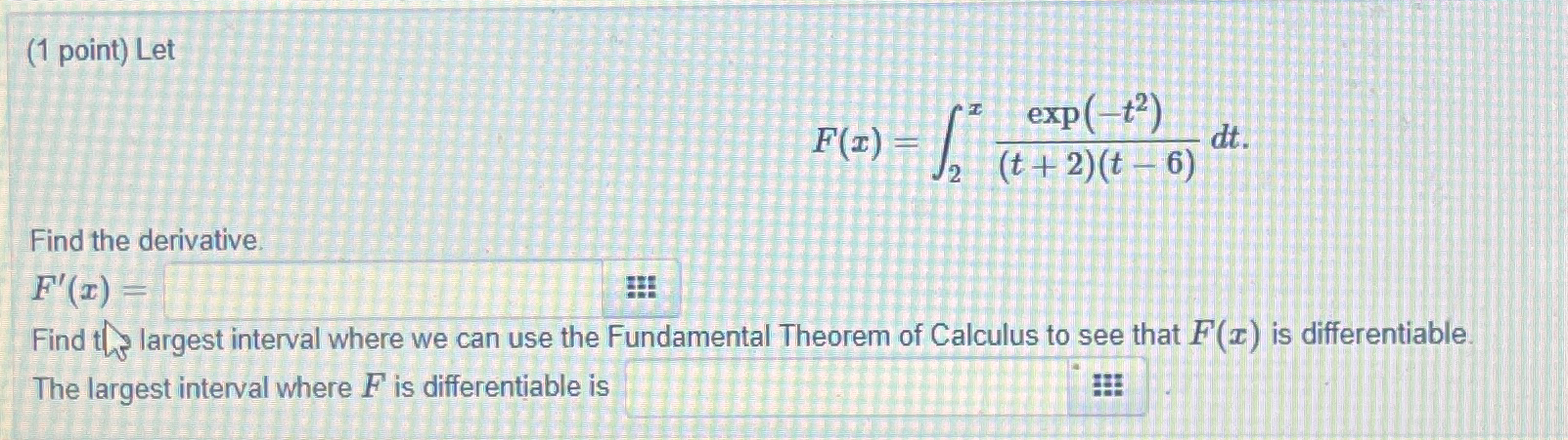 Solved 1 Point LetF X 2xexp T2 T 2 T 6 DtFind The Chegg