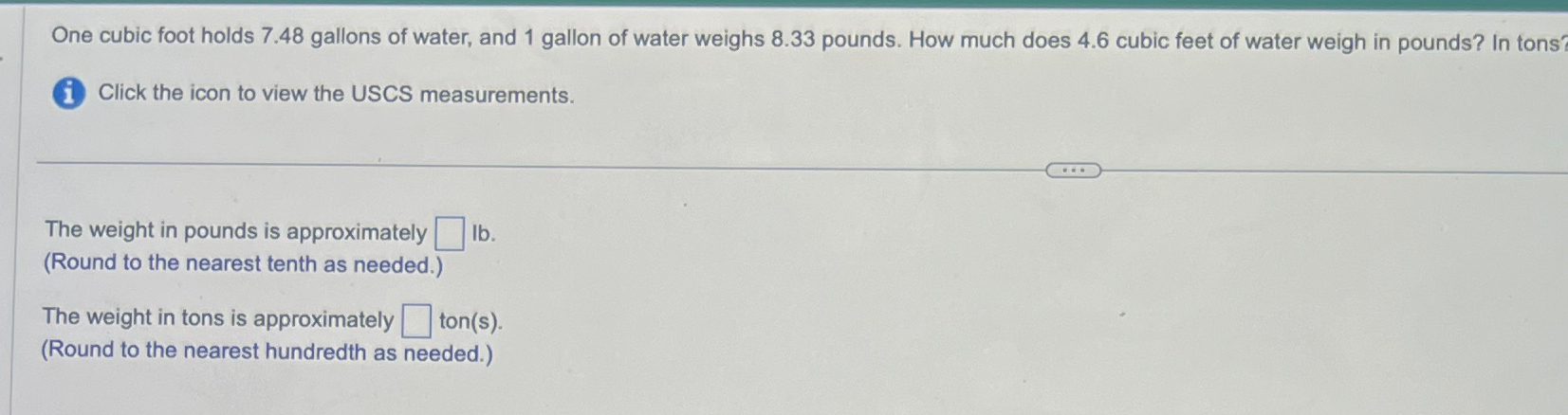 Solved One Cubic Foot Holds 7 48 Gallons Of Water And 1 Chegg